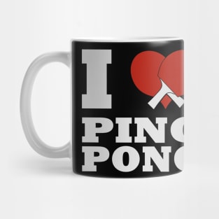 i love ping pong Mug